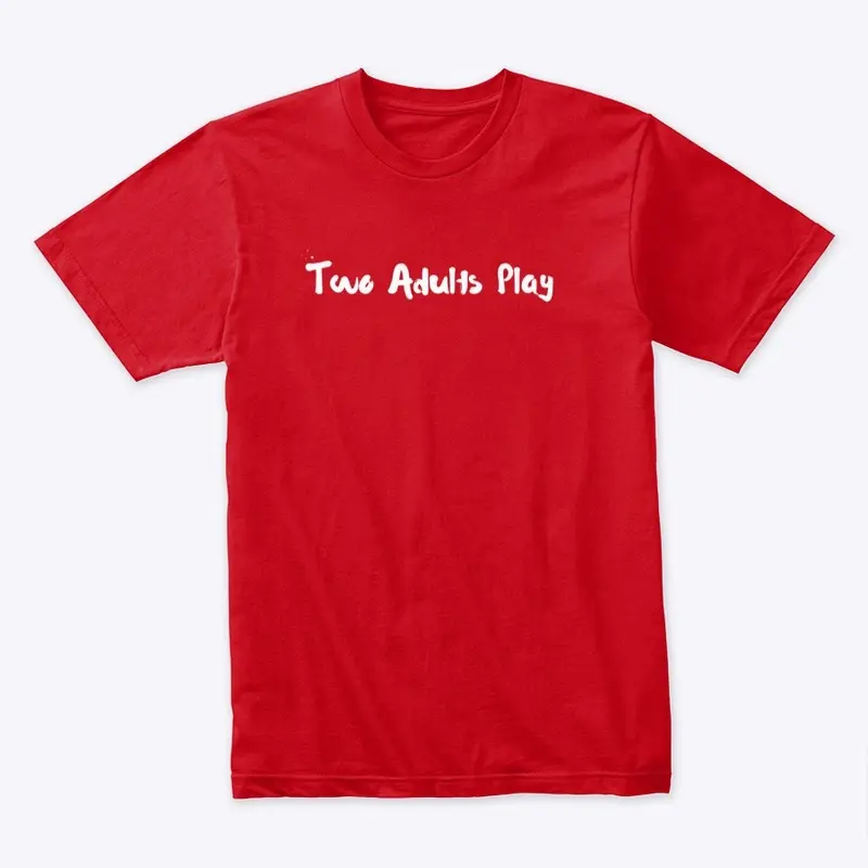 Two Adults Play (t-shirts)